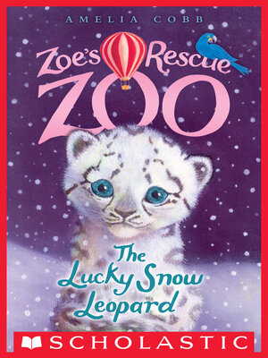 cover image of The Lucky Snow Leopard